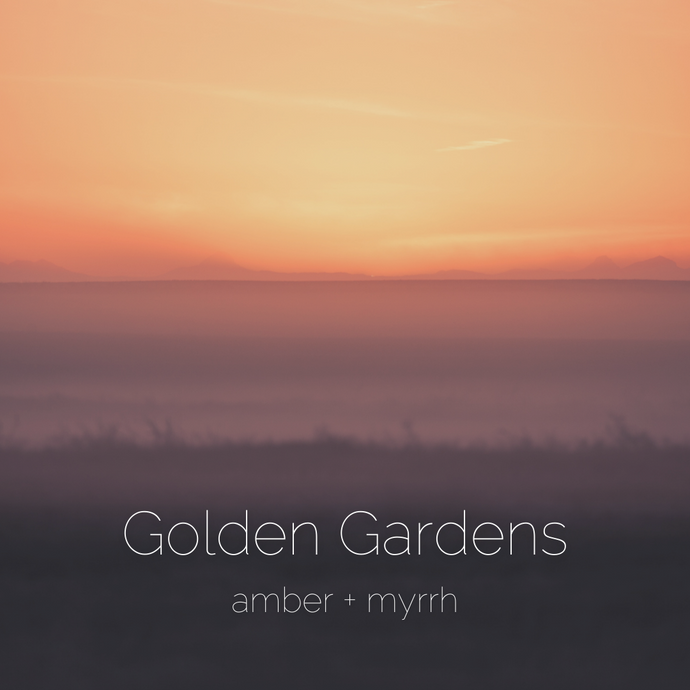 Golden Gardens : amber + myrrh