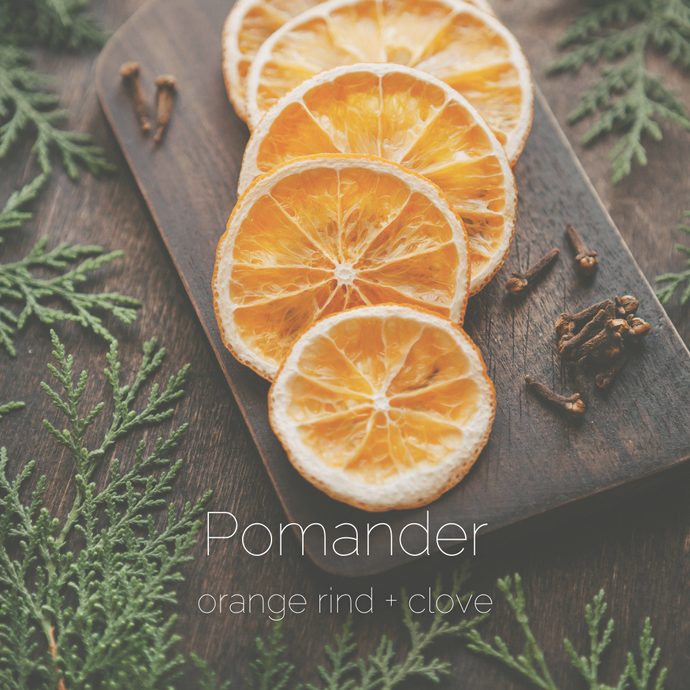Pomander : orange rind + clove