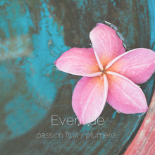Load image into Gallery viewer, Eventide : passion fruit + plumeria
