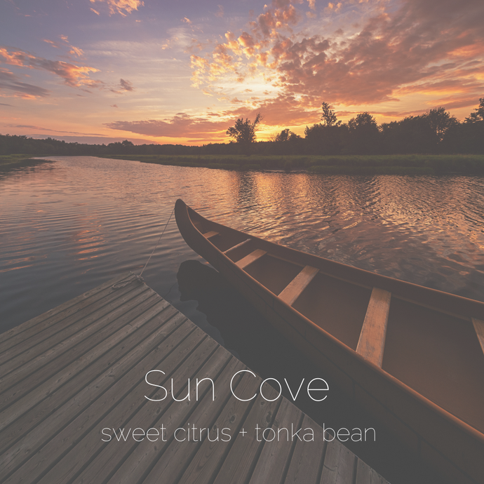 Sun Cove : sweet citrus + tonka bean